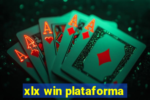 xlx win plataforma