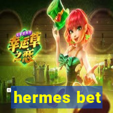 hermes bet