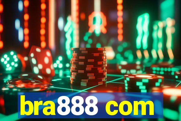 bra888 com