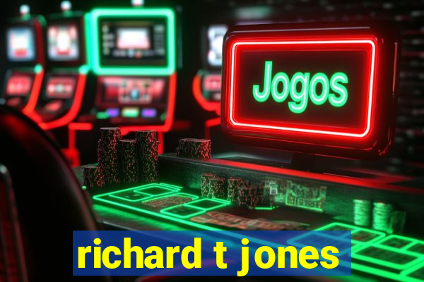 richard t jones