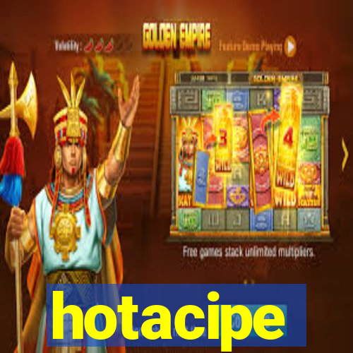 hotacipe