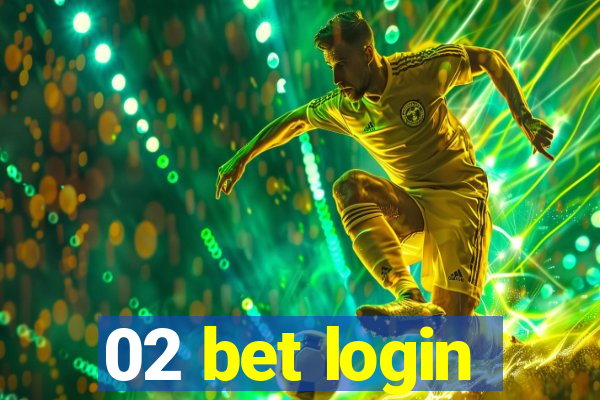 02 bet login