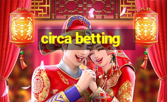 circa betting