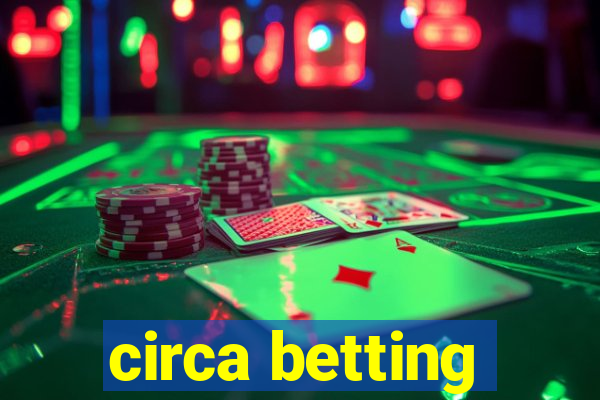 circa betting