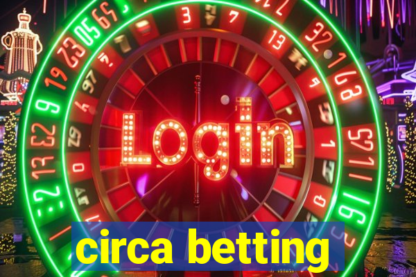 circa betting