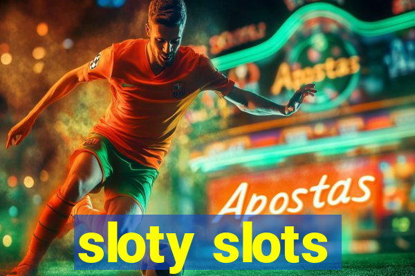 sloty slots