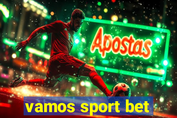 vamos sport bet