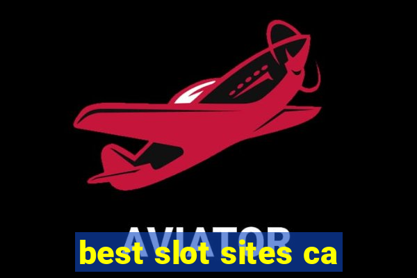 best slot sites ca