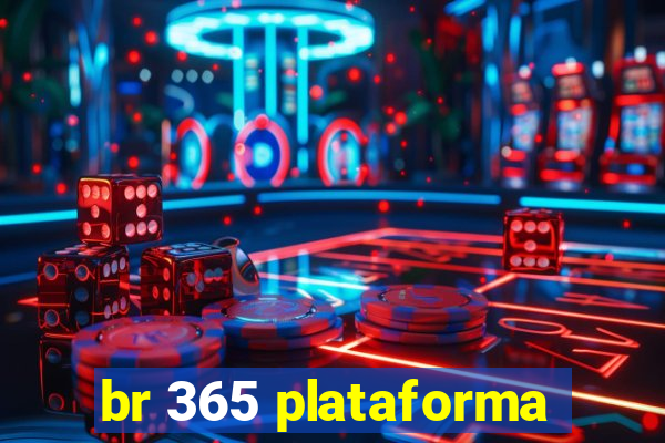 br 365 plataforma