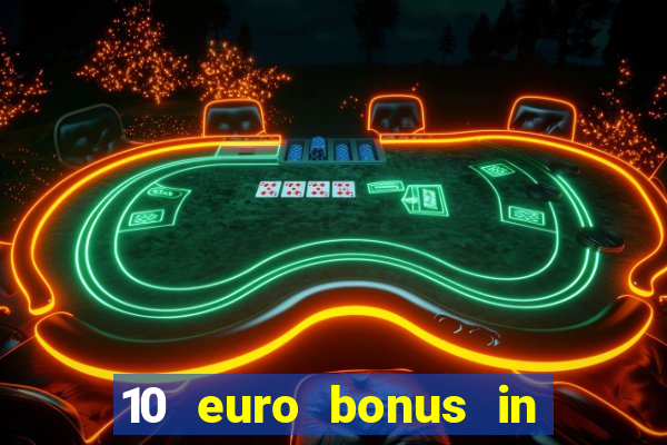 10 euro bonus in lucky casino