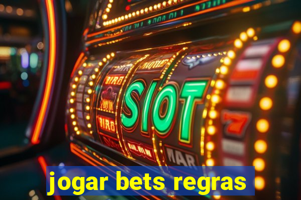 jogar bets regras