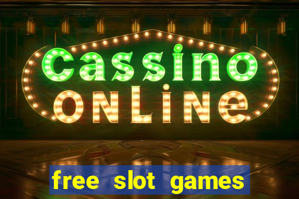 free slot games with bonuses