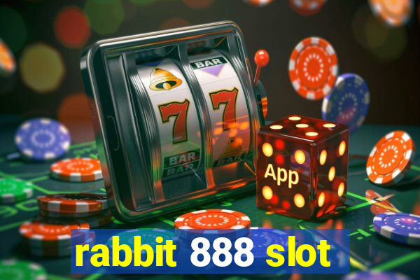 rabbit 888 slot