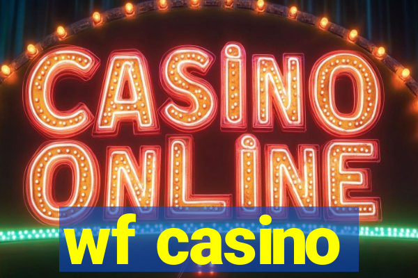 wf casino