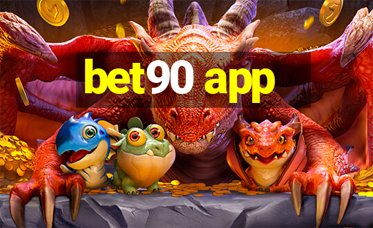 bet90 app