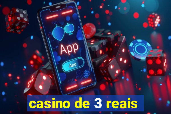 casino de 3 reais