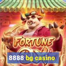 8888 bg casino