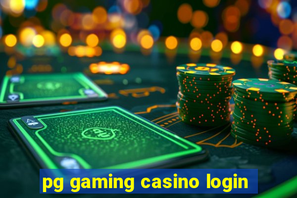 pg gaming casino login