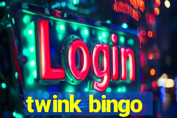 twink bingo