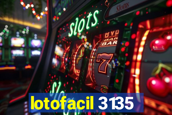 lotofacil 3135