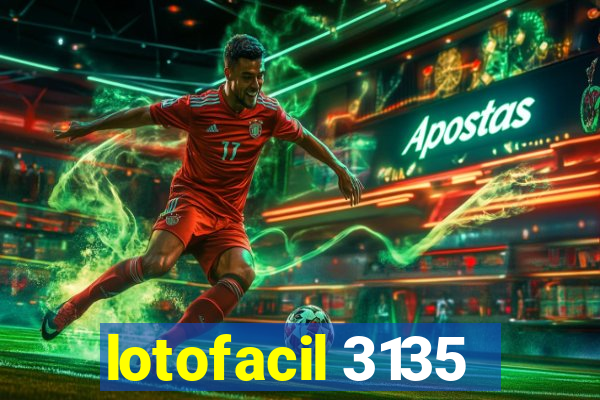 lotofacil 3135