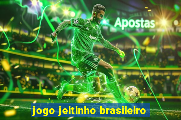 jogo jeitinho brasileiro