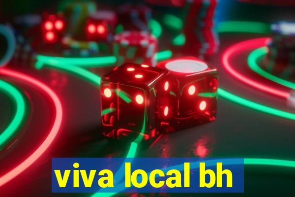 viva local bh