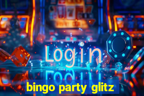 bingo party glitz