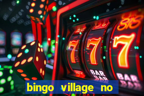 bingo village no deposit bonus