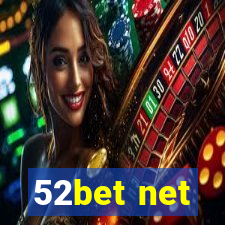 52bet net