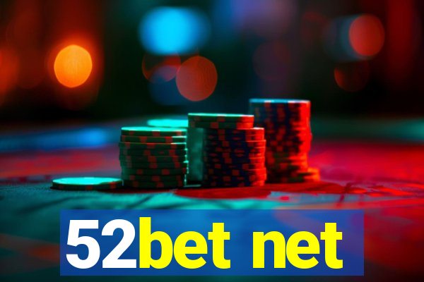 52bet net