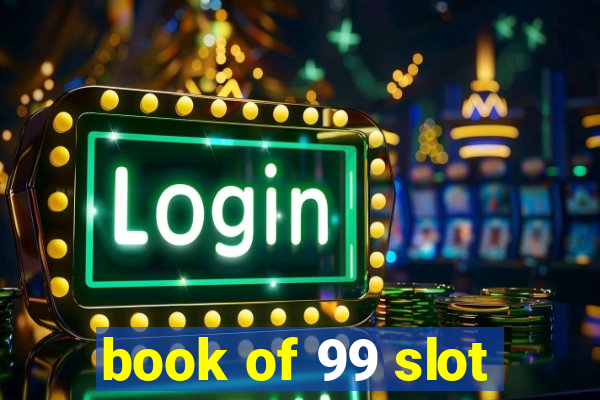 book of 99 slot