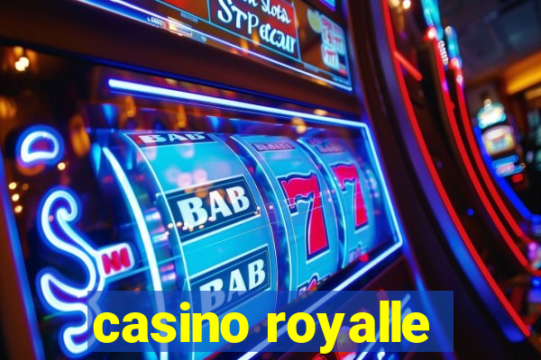 casino royalle