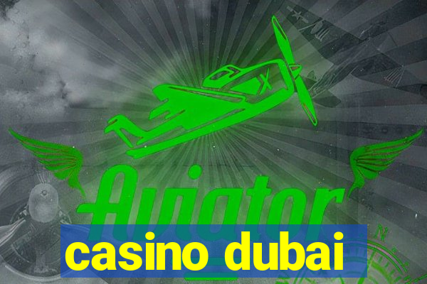 casino dubai