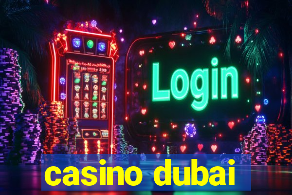 casino dubai