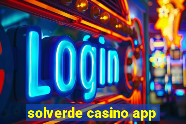 solverde casino app