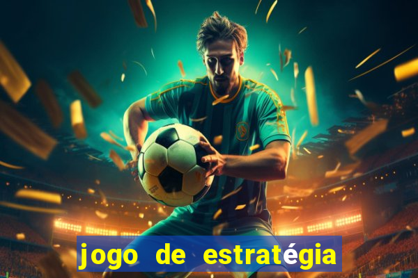 jogo de estratégia de guerra