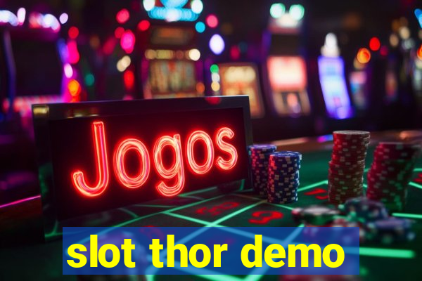 slot thor demo