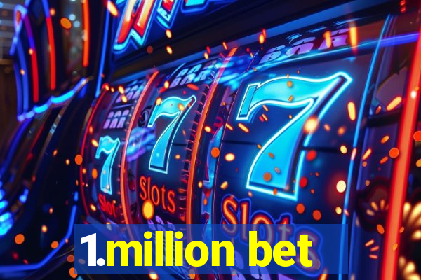 1.million bet