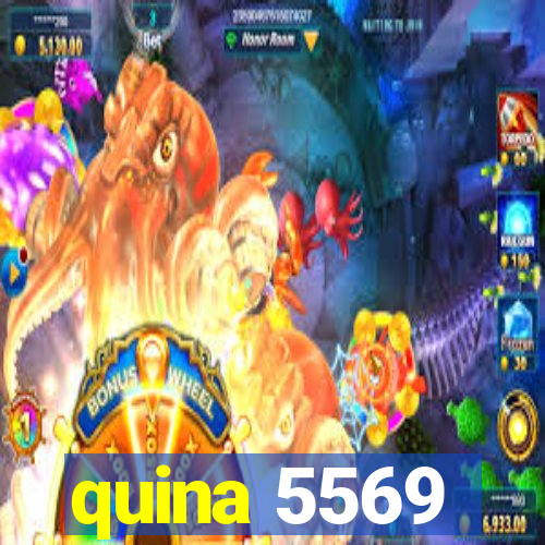 quina 5569