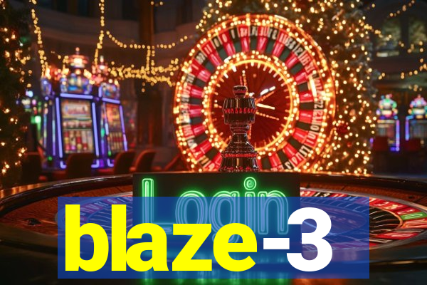 blaze-3