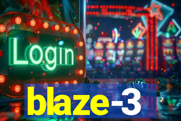 blaze-3