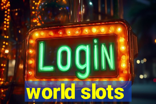 world slots