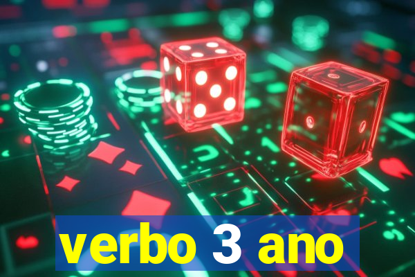 verbo 3 ano