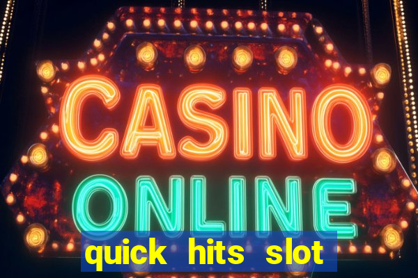 quick hits slot machine tips