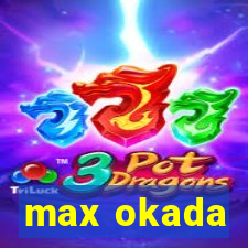 max okada