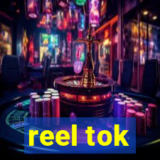 reel tok