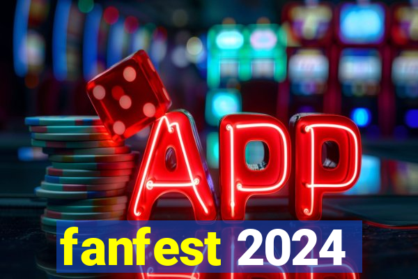 fanfest 2024