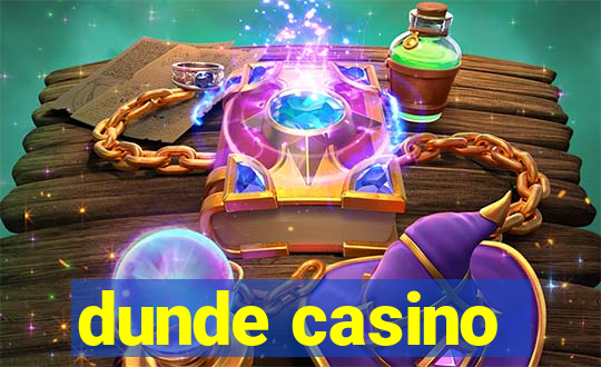 dunde casino