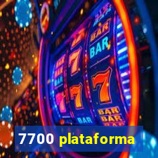 7700 plataforma